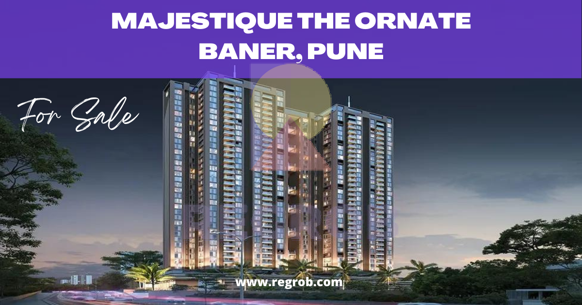 Majestique The Ornate Baner, Pune Overview