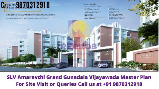 SLV Amaravathi Grand Gunadala Vijayawada Master Plan
