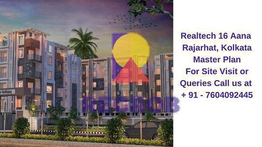 Realtech Nirman 16 Aana Rajarhat, Kolkata Master Plan
